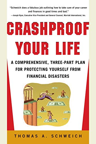 9780071409919: Crashproof Your Life: A Comprehensive, Three-Part Plan for Protecting Yourself from Financial Disasters