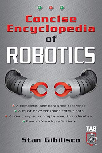 Stock image for Concise Encyclopedia of Robotics for sale by Better World Books