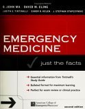 Beispielbild fr Emergency Medicine: Just the Facts, Second Edition zum Verkauf von Cronus Books