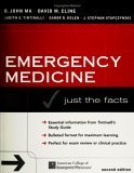 Imagen de archivo de Emergency Medicine: Just the Facts, Second Edition a la venta por Cronus Books