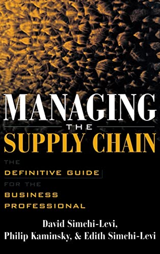 Imagen de archivo de Managing the Supply Chain : The Definitive Guide for the Business Professional a la venta por Better World Books