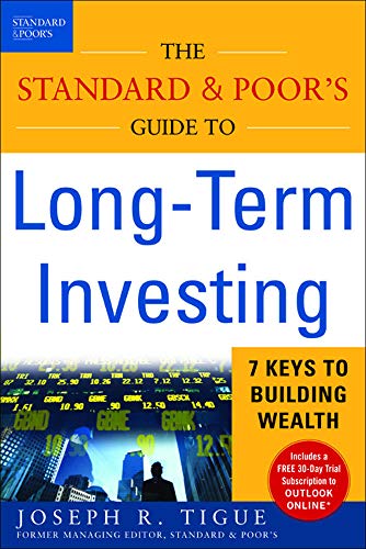 Stock image for The Standard & Poor's Guide to Long-term Investing: 7 Keys to Building Wealth for sale by Wonder Book