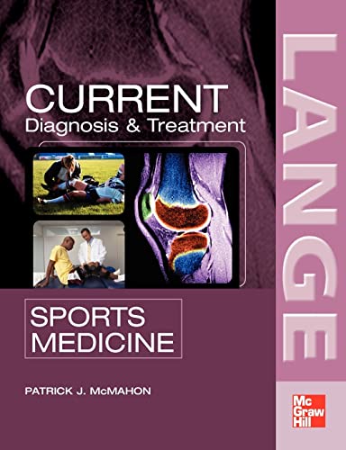 9780071410632: Current Diagnosis and Treatment in Sports Medicine (Lange Current Series)