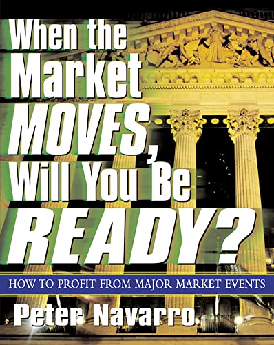 Stock image for When the Market Moves, Will You Be Ready? for sale by Jenson Books Inc