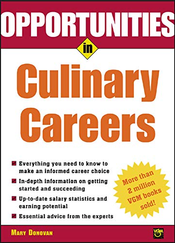 Beispielbild fr Opportunities in Culinary Careers zum Verkauf von Better World Books