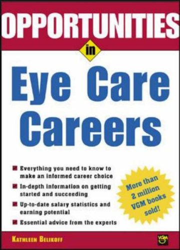 Stock image for Opportunities in Eye Care Careers for sale by Ezekial Books, LLC