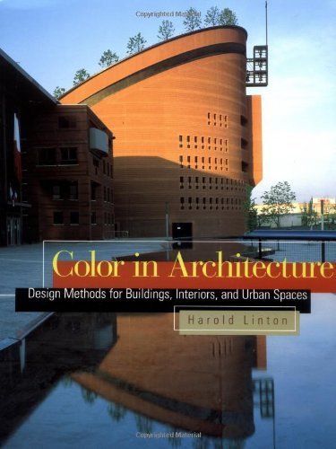 Stock image for Color in Architecture : Design Methods for Buildings, Interiors, and Urban Spaces for sale by Ergodebooks