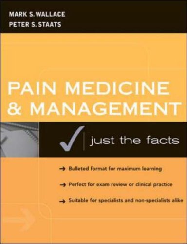 Stock image for Pain Medicine and Management: Just the Facts for sale by Books From California