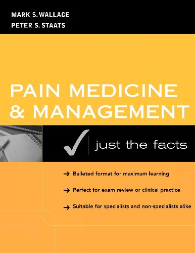 Stock image for Pain Medicine and Management: Just the Facts for sale by SecondSale