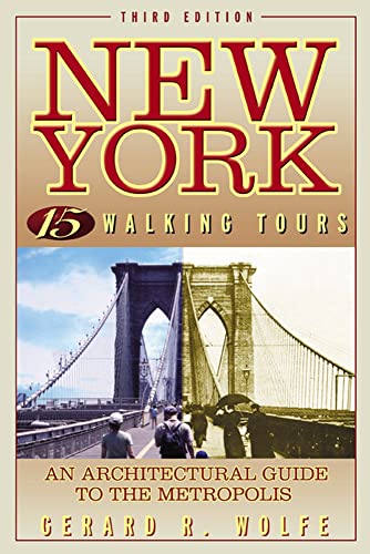 Beispielbild fr New York: 15 Walking Tours : An Architectural Guide to the Metropolis zum Verkauf von Better World Books