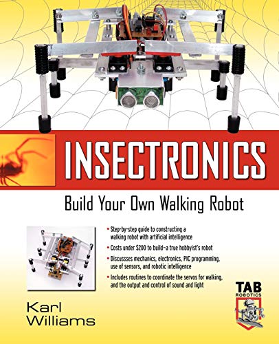 Imagen de archivo de Insectronics : Build Your Own Walking Robot a la venta por Better World Books: West