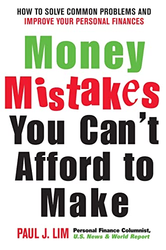 Stock image for Money Mistakes You Can't Afford to Make : How to Solve Common Problems and Improve Your Personal Finances for sale by Better World Books: West