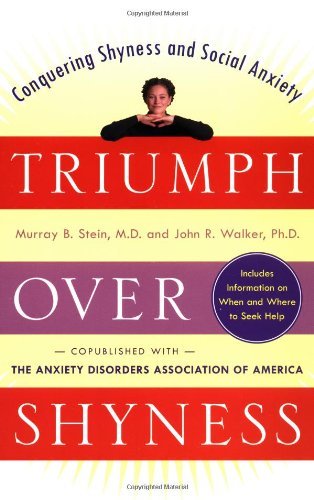 Imagen de archivo de Triumph over Shyness : Conquering Shyness and Social Anxiety a la venta por Better World Books