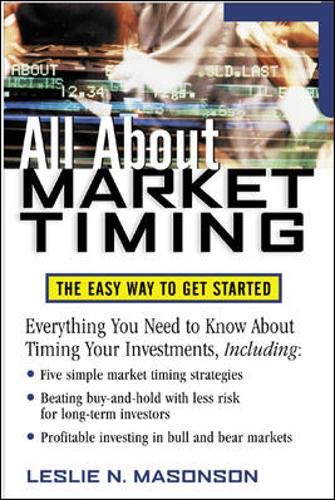 Stock image for All about Market Timing : The Easy Way to Get Started for sale by Better World Books: West