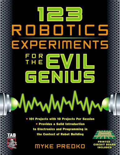 Beispielbild fr 123 Robotics Experiments for the Evil Genius (TAB Robotics) zum Verkauf von Jenson Books Inc