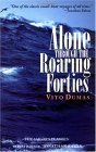 9780071414302: Alone Through the Roaring Forties (Sailor's Classics S.)
