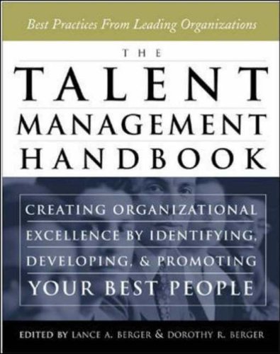 Imagen de archivo de The Talent Management Handbook: Creating Organizational Excellence by Identifying, Developing, and Promoting Your Best People a la venta por SecondSale