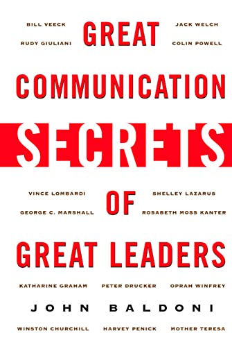 Great Communication Secrets of Great Leaders (9780071414968) by Baldoni, John