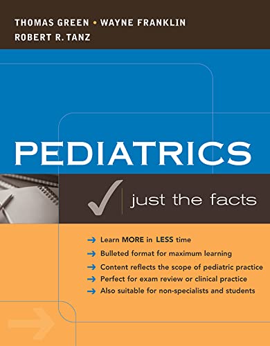 Beispielbild fr Just the Facts in Pediatrics zum Verkauf von Zoom Books Company