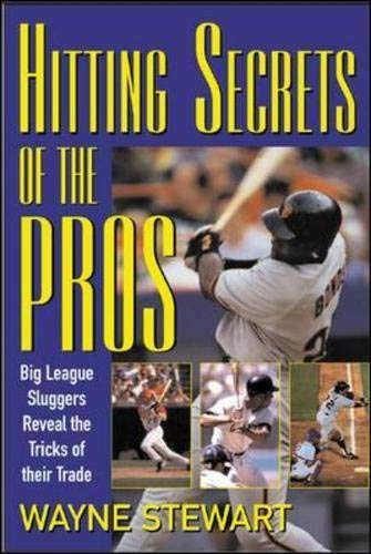 Beispielbild fr Hitting Secrets of the Pros : Big League Sluggers Reveal The Tricks of Their Trade zum Verkauf von Wonder Book