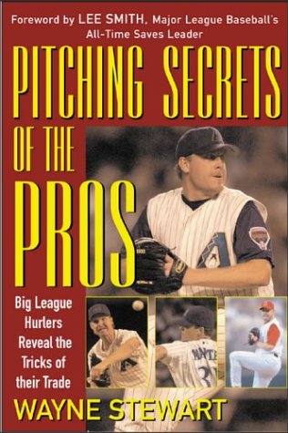 Stock image for Pitching Secrets of the Pros for sale by Wonder Book
