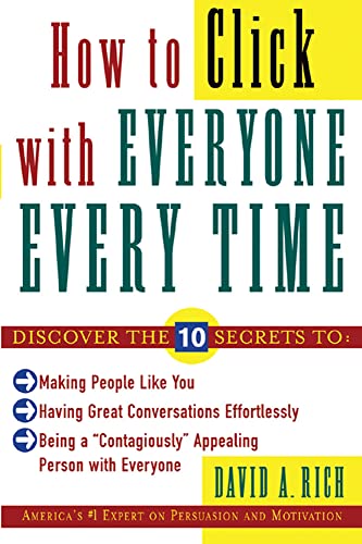 Imagen de archivo de How to Click With Everyone Every Time (BUSINESS BOOKS) a la venta por WorldofBooks