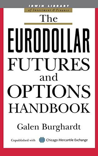 9780071418553: The Eurodollar Futures and Options Handbook (McGraw-Hill Library of Investment and Finance)