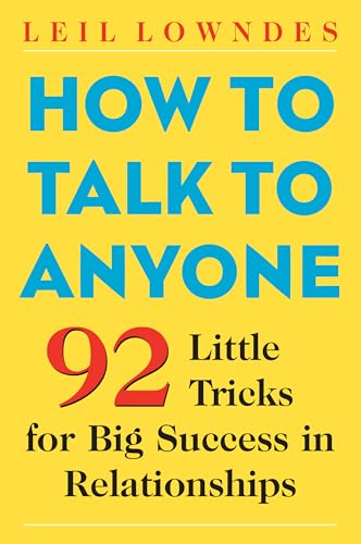 Stock image for How to Talk to Anyone: 92 Little Tricks for Big Success in Relati for sale by Hawking Books