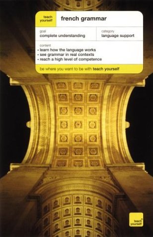 Imagen de archivo de Teach Yourself French Grammar a la venta por Better World Books: West