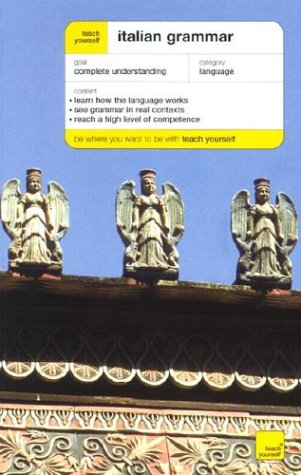 Stock image for Teach Yourself Italian Grammar for sale by Better World Books