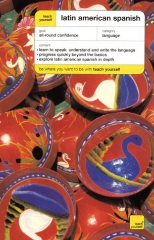 Stock image for Teach Yourself Latin American Spanish Complete Course for sale by Wonder Book