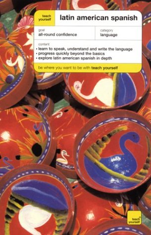 Stock image for Teach Yourself Latin American Spanish Complete Course for sale by Zoom Books Company