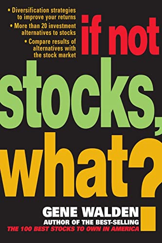 Stock image for If Not Stocks, What? for sale by PBShop.store US