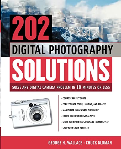 Beispielbild fr 202 Digital Photography Solutions: Solve Any Digital Camera Problem in Ten Minutes or Less zum Verkauf von WorldofBooks