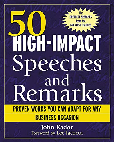 Imagen de archivo de 50 High-Impact Speeches and Remarks : Proven Words You Can Adapt for Any Business Occasion a la venta por Better World Books