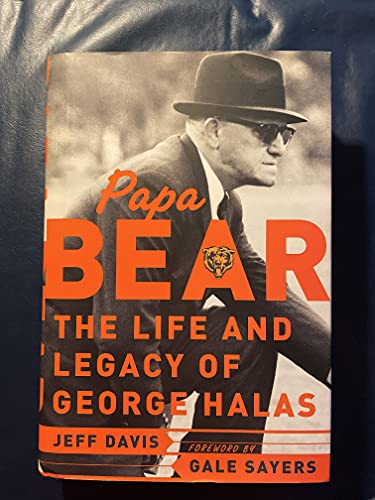 Imagen de archivo de Papa Bear : The Life and Legacy of George Halas a la venta por Better World Books: West
