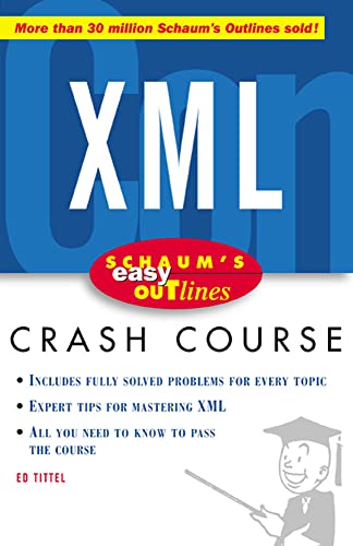 Stock image for Schaum's Easy Outline of XML for sale by Wonder Book