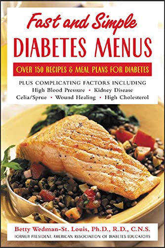 Stock image for Fast and Simple Diabetes Menus : Over 125 Recipes and Meal Plans for Diabetes Plus Complicating Factors for sale by SecondSale