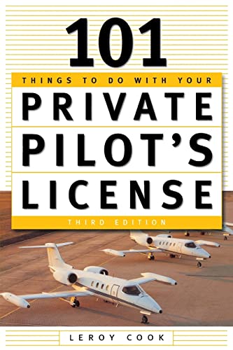 Stock image for 101 Things to Do after You Get Your Private Pilot's License for sale by Better World Books