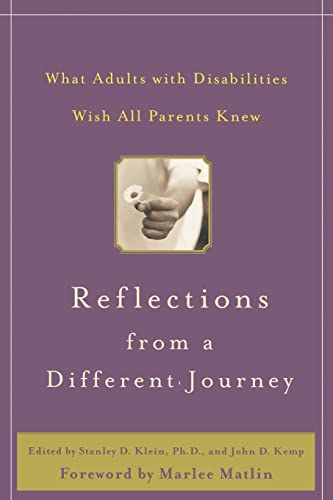 Beispielbild fr Reflections from a Different Journey : What Adults with Disabilities Wish All Parents Knew zum Verkauf von Better World Books