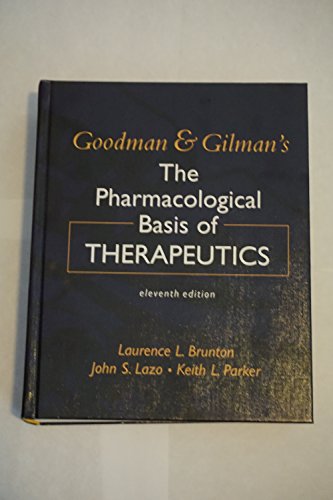 Beispielbild fr Goodman & Gilman's The Pharmacological Basis Of Therapeutics zum Verkauf von BooksRun