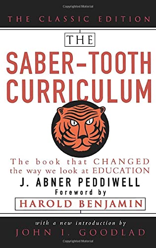 Stock image for The Saber-Tooth Curriculum, Classic Edition for sale by SecondSale