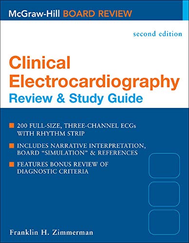 9780071423021: Clinical Electrocardiography: Review & Study Guide, Second Edition: Review and Study Guide (CARDIOLGY)