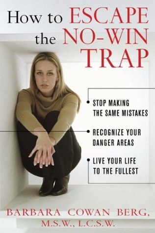 Beispielbild fr How to Escape the No-Win Trap zum Verkauf von Better World Books