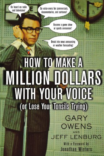 Stock image for How to Make a Million Dollars with Your Voice (Or Lose Your Tonsils Trying) for sale by Decluttr
