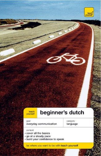 Beispielbild fr Teach Yourself Beginner's Dutch (Book Only) zum Verkauf von ThriftBooks-Atlanta