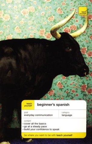 Stock image for Teach Yourself Beginner's Spanish, 3rd Edition (Book & 2 CDs) (Teach Yourself Language) for sale by SecondSale