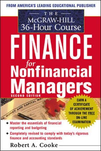 Imagen de archivo de The McGraw-Hill 36-Hour Course In Finance for Non-Financial Managers a la venta por Wonder Book