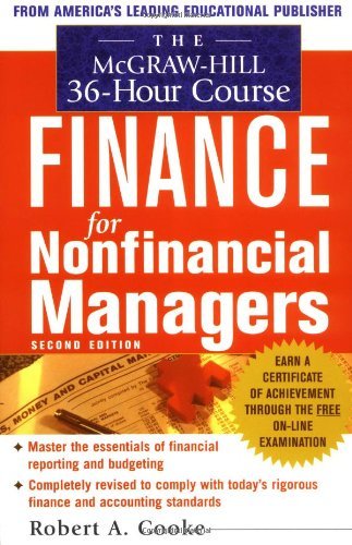 The McGraw-Hill 36-Hour Course In Finance for Non-Financial Managers (9780071425469) by Cooke, Robert