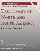 Tide Tables 2004: East Coast of North and South America, Including Greenland (9780071426411) by NOAA